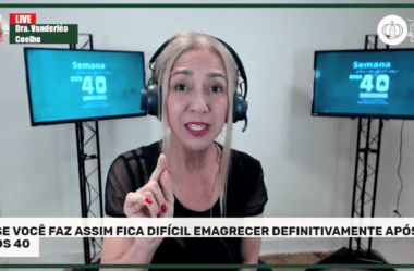 SE VOCÊ FAZ ASSIM FICA DIFÍCIL EMAGRECER DEFINITIVAMENTE APÓS OS 40