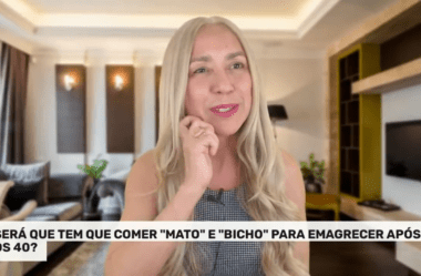 SERÁ QUE TEM QUE COMER “MATO” E “BICHO” PARA EMAGRECER APÓS OS 40?